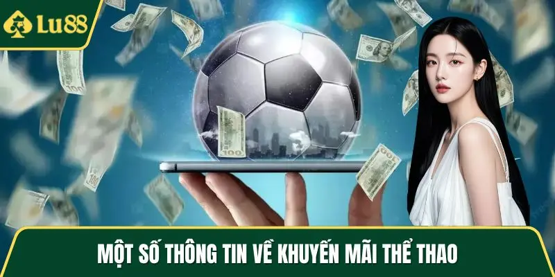 Một số thông tin về khuyến mãi thể thao